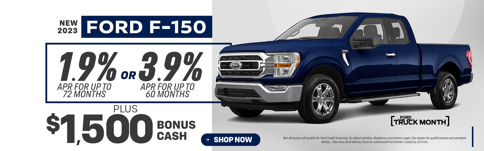 2023 F-150 1.9% for 72 months or 3.9% APR for 60 months plus